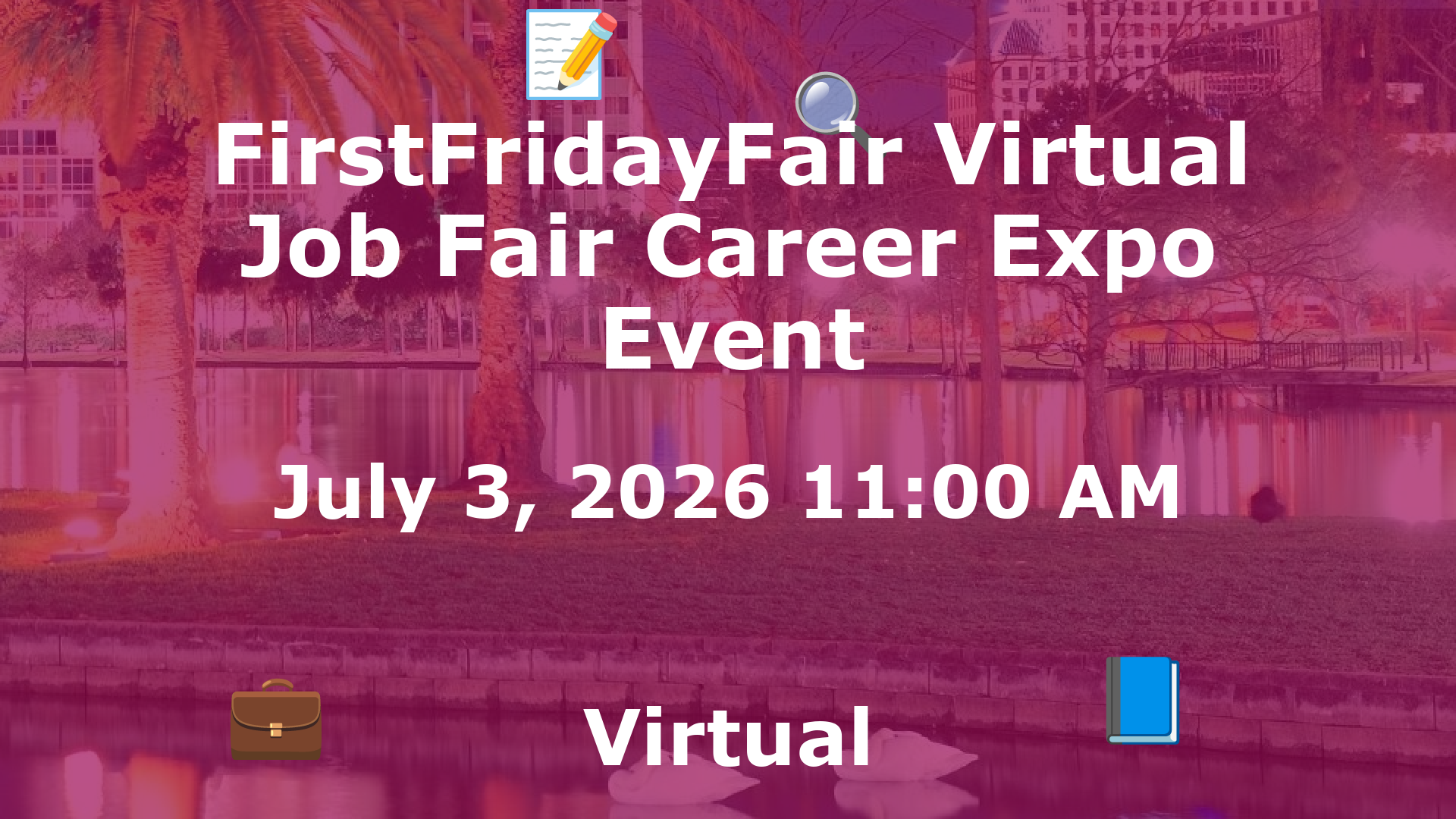 FirstFridayFair Virtual Job Fair Career Expo Event event image